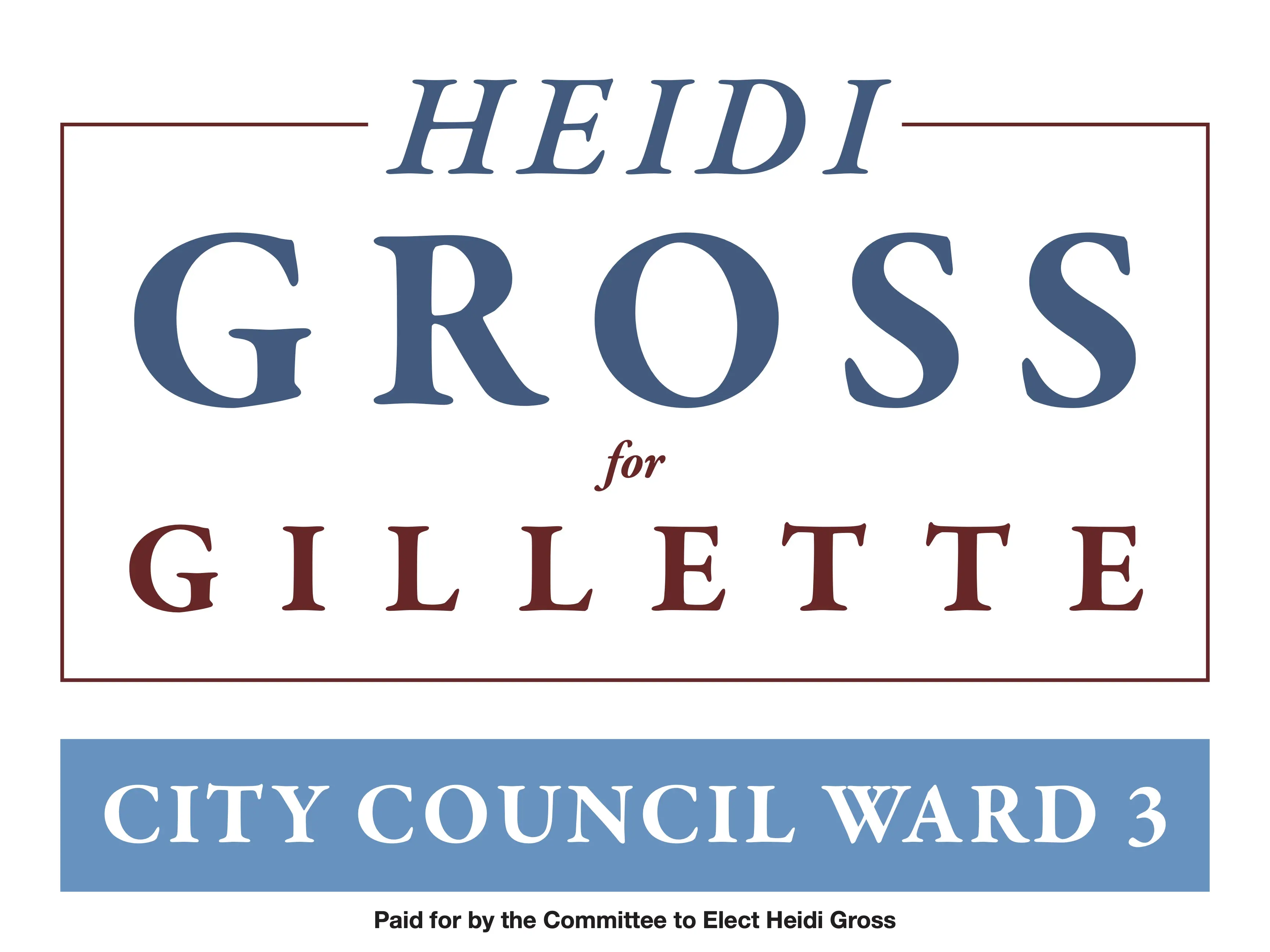 Heidi Gross Ward 3 Campaign